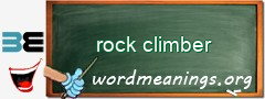 WordMeaning blackboard for rock climber